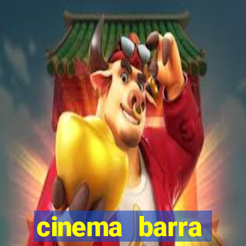 cinema barra shopping sul